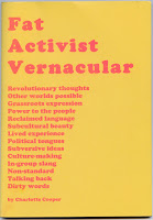 Fat Activist Vernacular and other zines