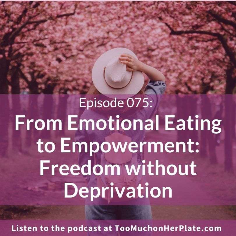 From Emotional Eating to Empowerment