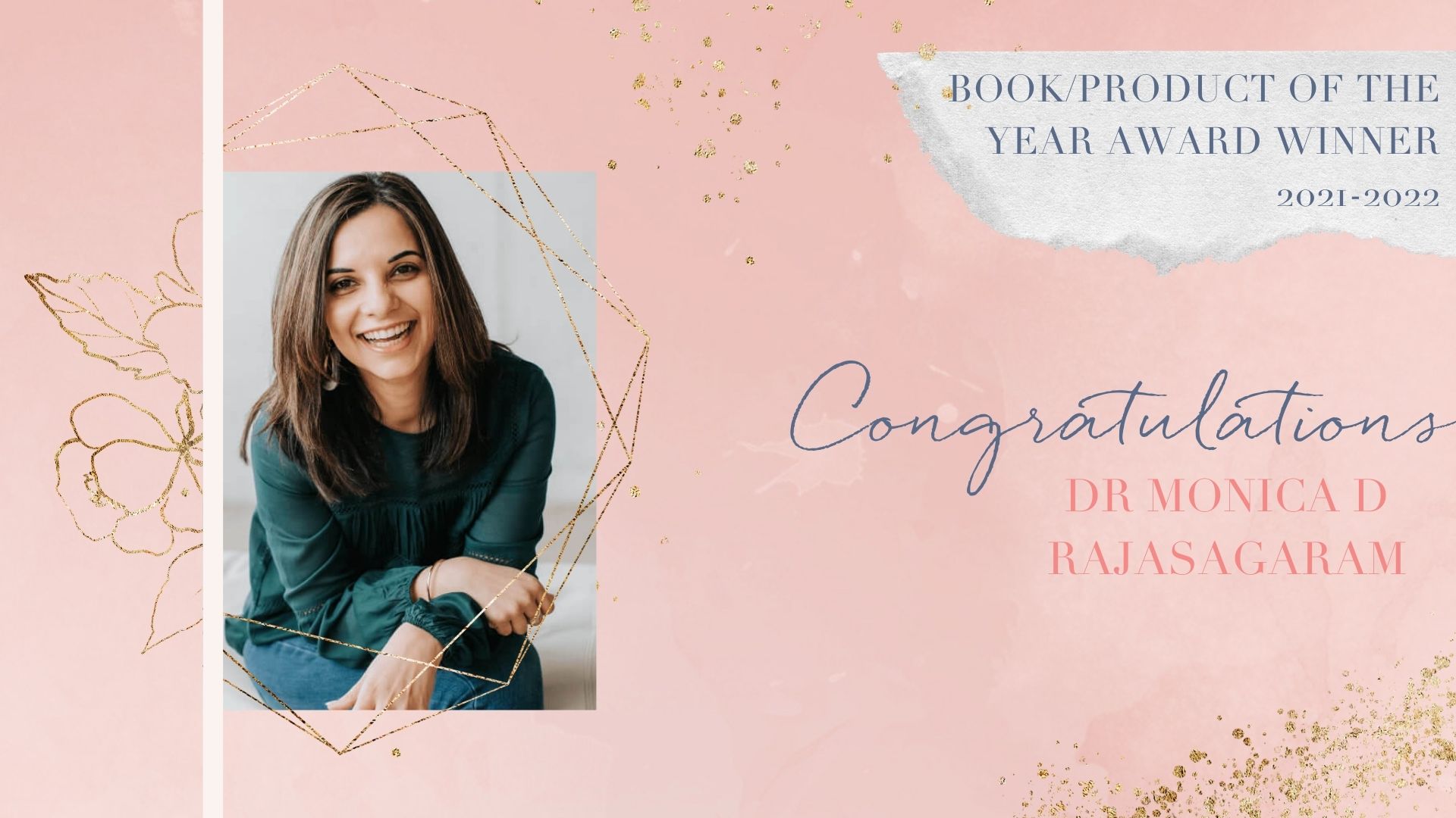 Introducing Dr Monica D Rajasagram – 2021-2022 Book/Product of the Year winner