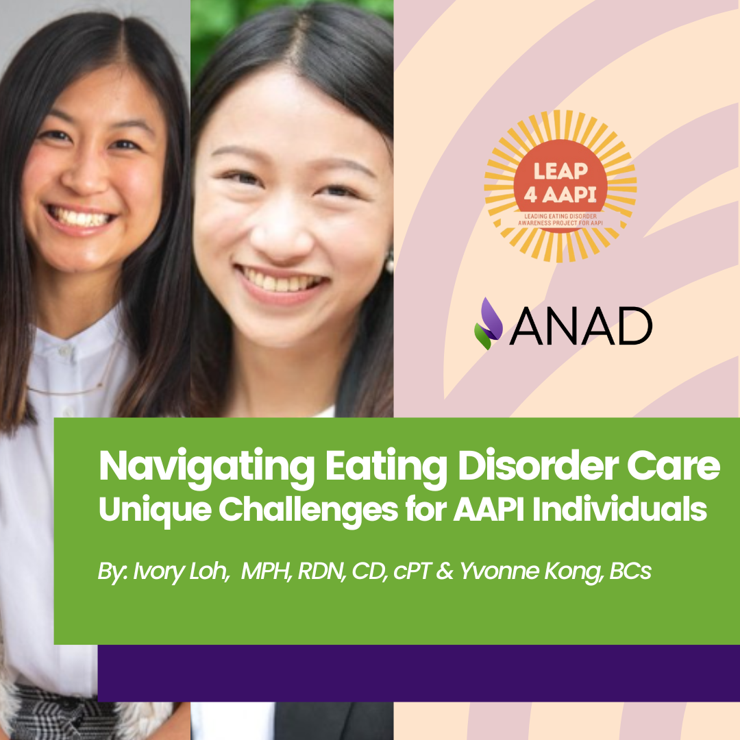 Navigating Eating Disorder Care: Unique Challenges for AAPI Individuals | ANAD