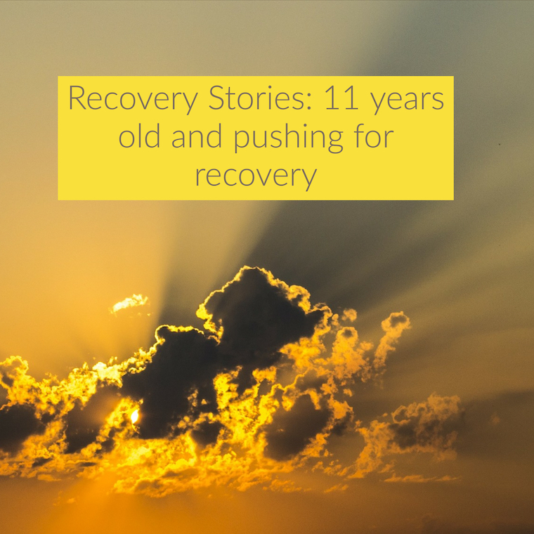 Recovery Stories: 11 years old and pushing for recovery [Podcast]