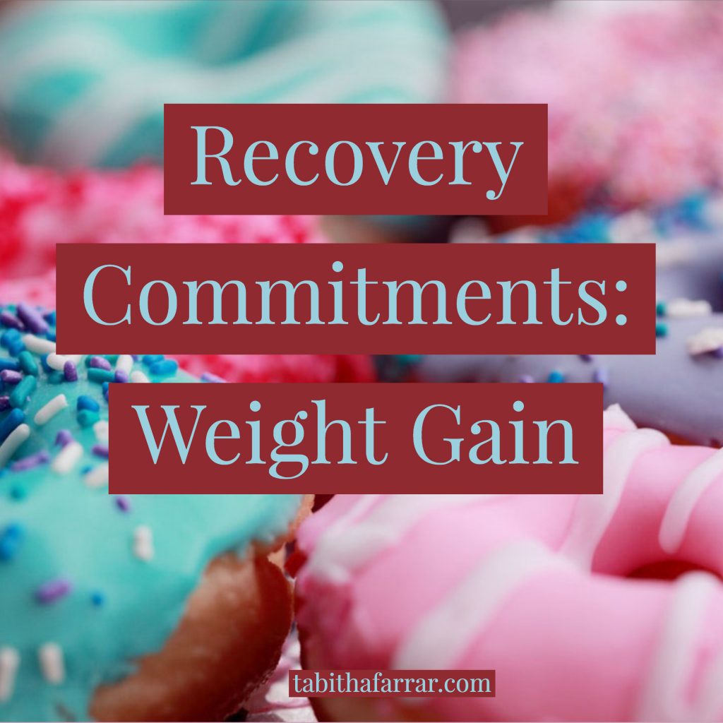 Recovery Commitments: Weight Gain – Eating Disorder Recovery for Adults