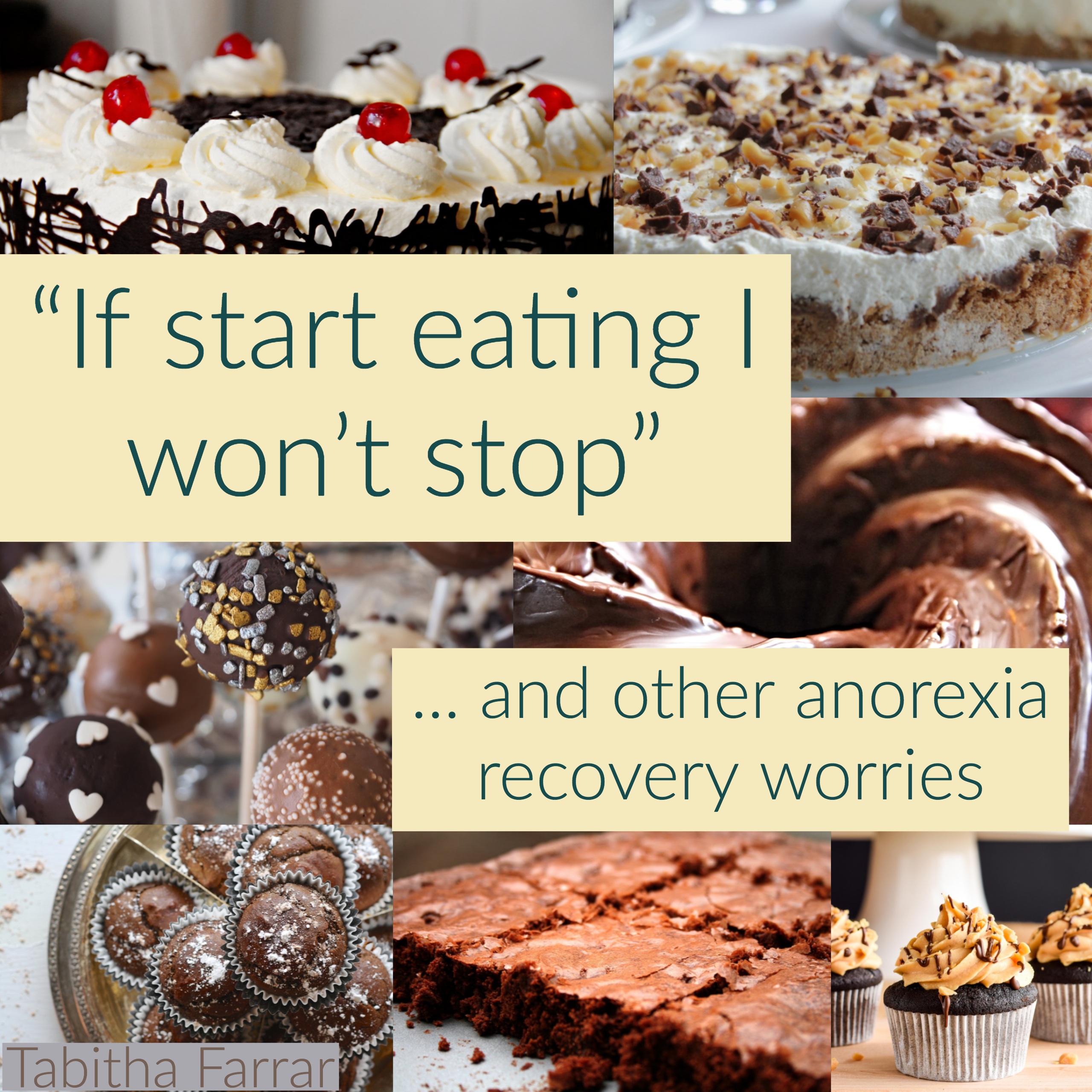 “If start eating I won’t stop” and other anorexia recovery worries